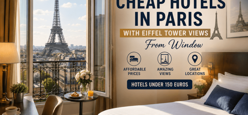 Cheap Hotels with Eiffel Tower View from Window